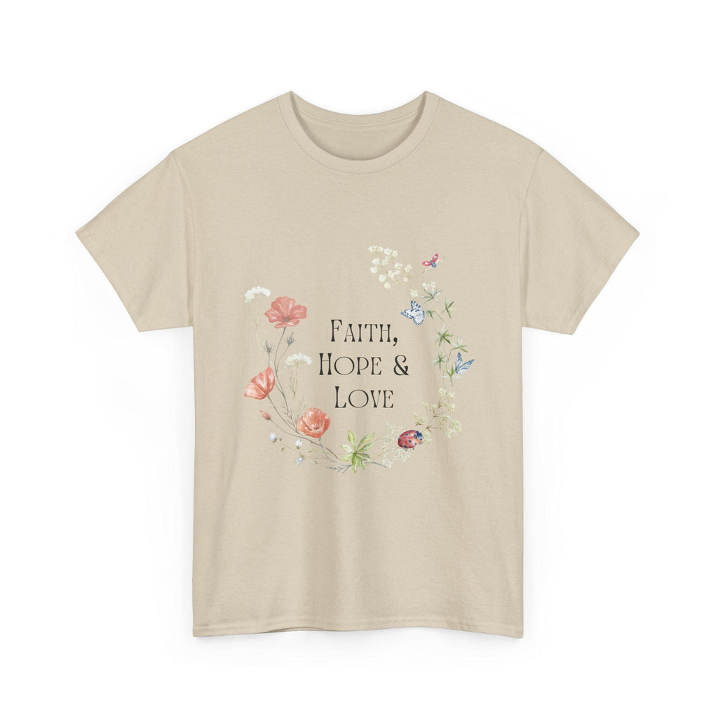 Faith Hope Love - Christian Tshirt Unisex Heavy Cotton Tee