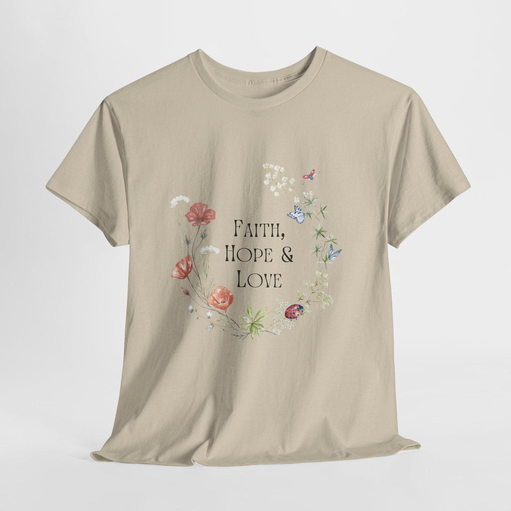 Faith Hope Love - Christian Tshirt Unisex Heavy Cotton Tee