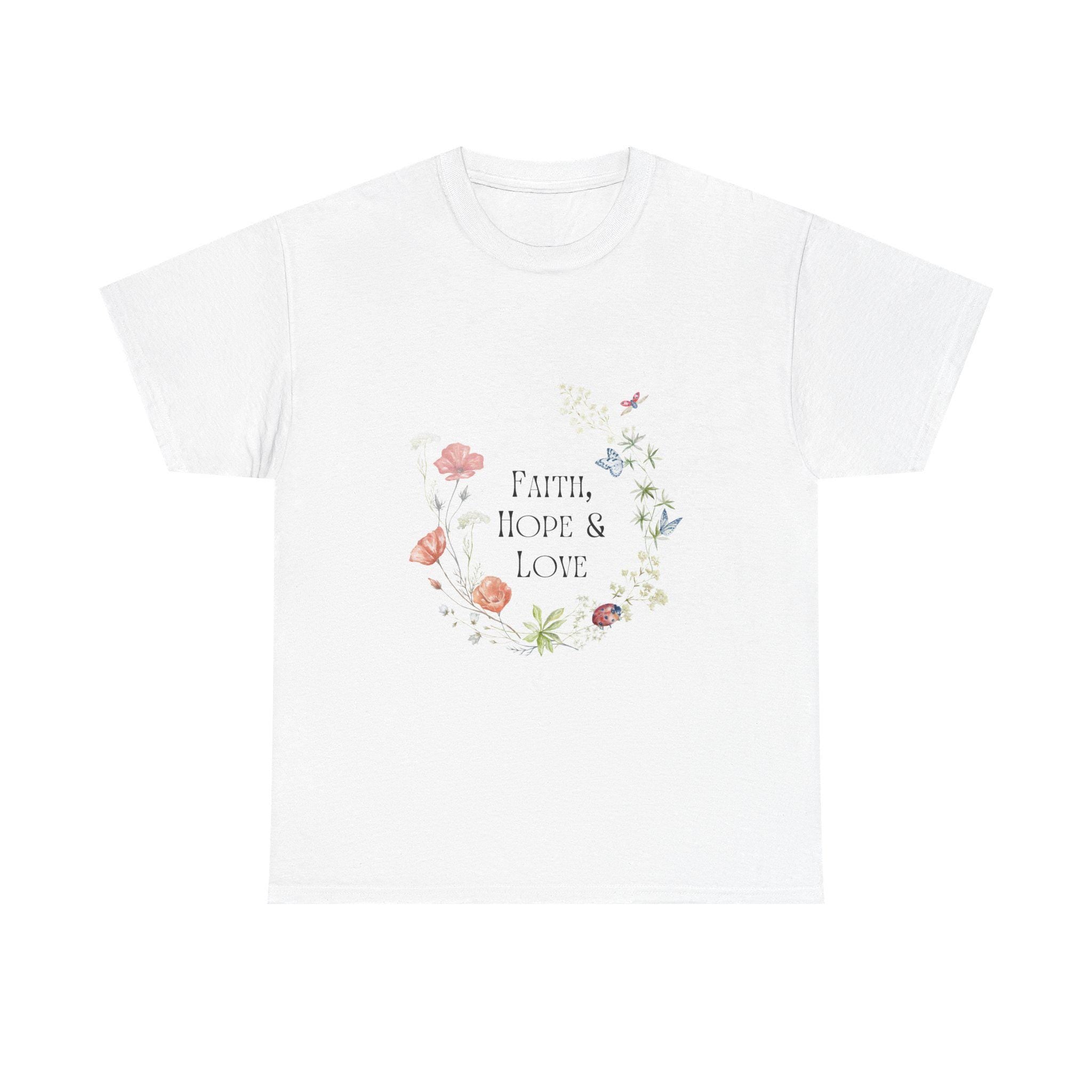 Faith, Hope & Love Unisex Heavy Cotton Tee